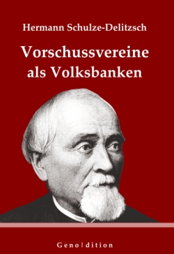 Buch: Vorschuss-Vereine als Volksbanken von Hermann Schulze-Delitzsch